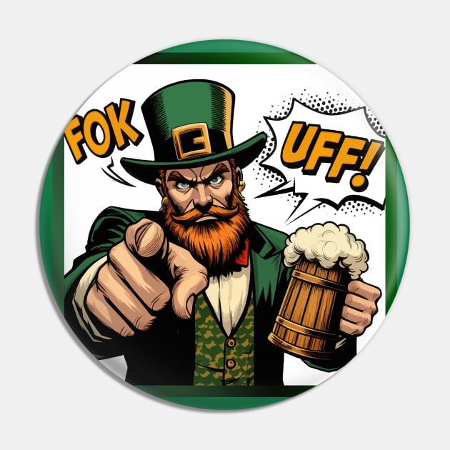 F*k off in an Irish accent #2 Pin by Quadrobyte