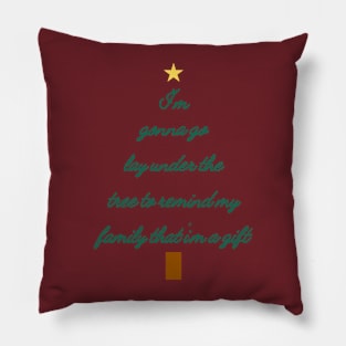 I'm A Gift Christmas Tree Pillow