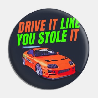 Drive it like you stole it { Paul walker's A80 Supra Pin