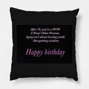 Wiser older women Pillow