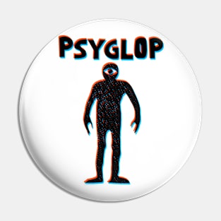 PSYGLOP Pin