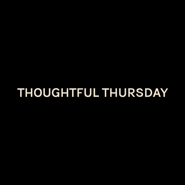 Thoughtful Thursday On This Day Perfect Day by TV Dinners
