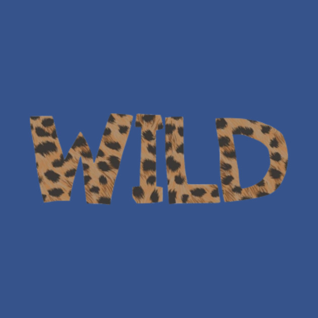 Discover Wild - Wild - T-Shirt