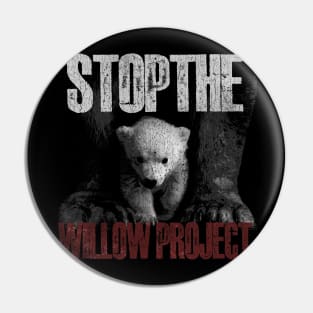 stop the willow oil and gas project Pin