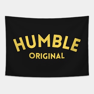 Humble original Tapestry