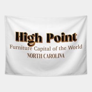 High Point Furniture Capital of The world North Carolina Tapestry