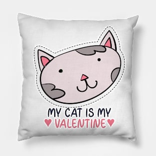 My Cat is my Valentine Pillow