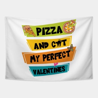 Pizza And Cat My Perfect Valentines Tapestry