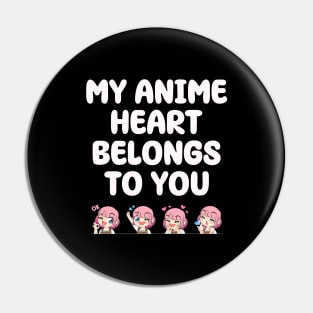 Valentine's Day anime - My anime heart belongs to you Pin