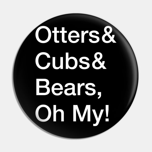 Otters & Cubs & Bears Oh My! Pin by Eugene and Jonnie Tee's