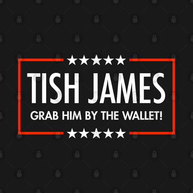 Tish James - Grab Him By THe Wallet (black) by skittlemypony