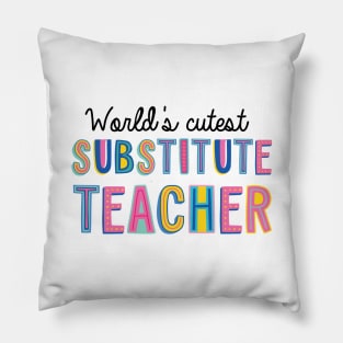 Substitute Teacher Gifts | World's cutest Substitute Teacher Pillow