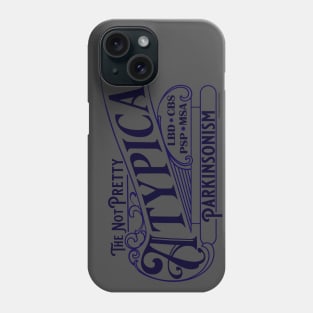 Atypical Parkinsonism - Parkinsonian Disorder Phone Case