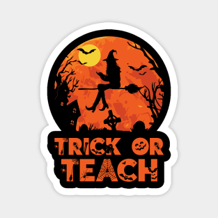 Trick or Teach Halloween Teacher Gift Magnet