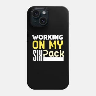 Working on my six pack Phone Case