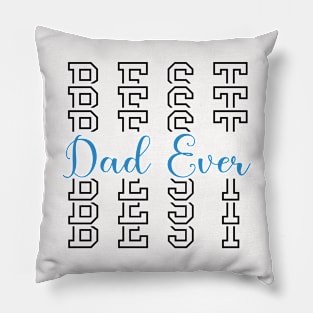 Best Dad Ever Pillow