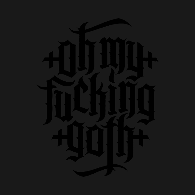 Oh my fucking goth / OMFG No.2 (black) by Mystic-Land