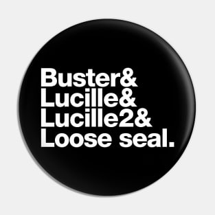 Buster's Roll Call (Arrested Development) Pin