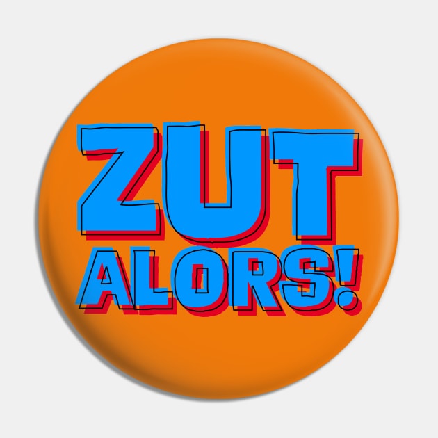 Zut Alors! Pin by Fierceham