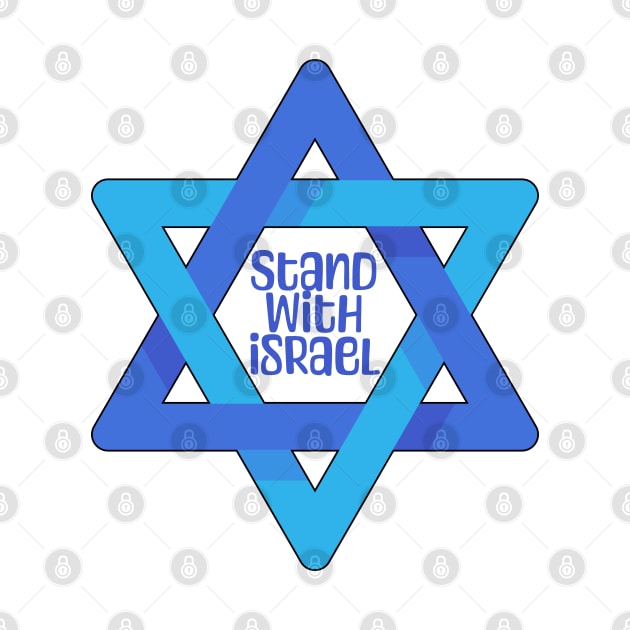 Stand with Israel - Star of David by Mey Designs