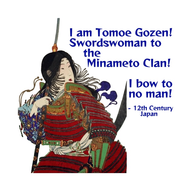 Tomoe Gozen - Medieval Japanese Female Warrior by Courage Today Designs