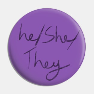 He/She/They Pronouns (black on purple) Pin