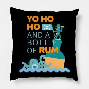 Yo Ho Ho and a Bottle of Rum Pillow