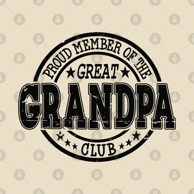 Proud Member of the Great Grandpa Club by RuftupDesigns