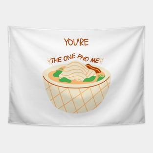 You're the one pho me - valentine's day gift for him or her - foodie Tapestry