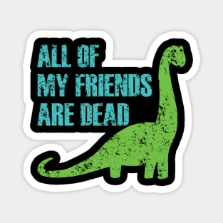 Dead Dinosaur Magnet