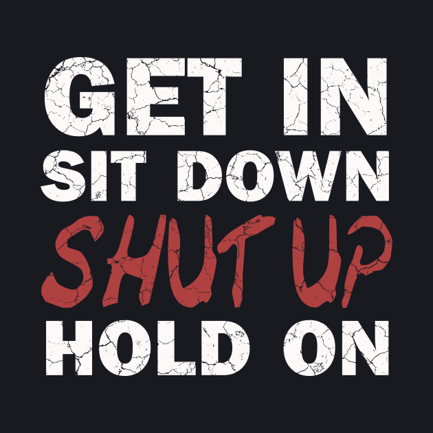 Shut Up And Sit Down
