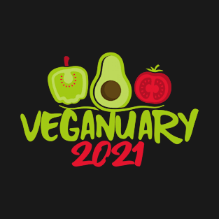 Veganuary 2021 Healthy Vegan New Years Resolution In January T-Shirt