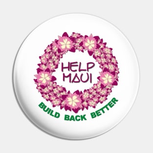 Help Maui Build Back Better Pin