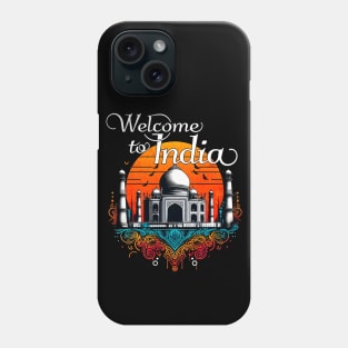 Welcome to India Taj Mahal Design Phone Case