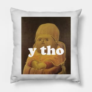 y tho Pillow