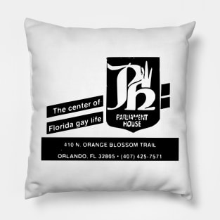 Parliament House, Orlando Florida (Vintage Gay Bar) Pillow