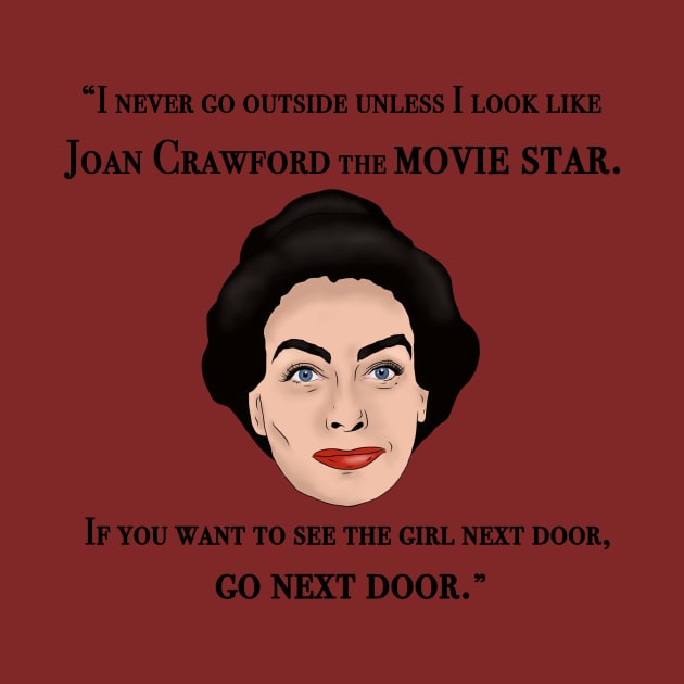 Joan Crawford, Inspired Illustration, Mommie Dearest, Quote by MelancholyDolly