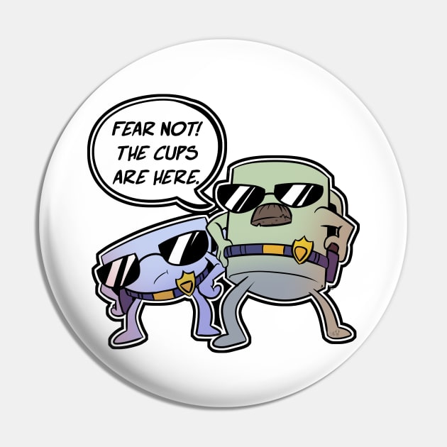 The CUPS are here design Pin by SedDoodle