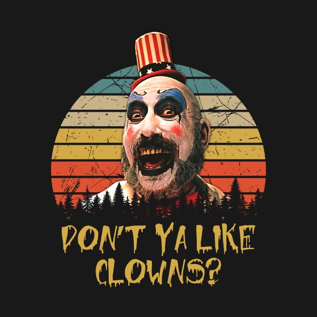 Vintage Don't Ya Like Clowns by Heavy Dark Artshy