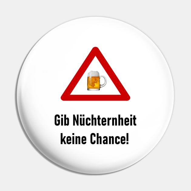 Gib Nüchternheit keine Chance! Pin by NT85