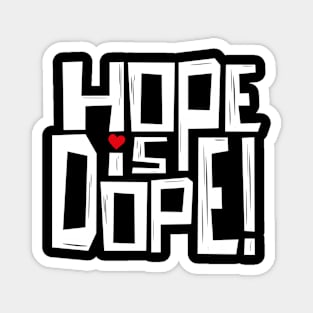 HOPE is... Magnet