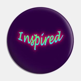 Inspired Neon Retro Pin