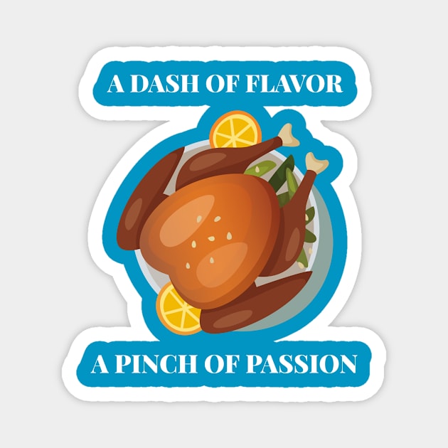 Food bloggers pinch of passion Magnet by Hermit-Appeal