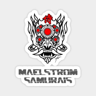 Maelstrom Samurais Magnet