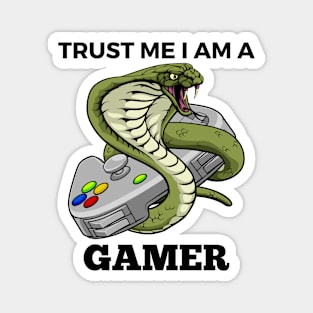 Trust Me I Am A Gamer - Cobra With Gamepad And Black Text Magnet