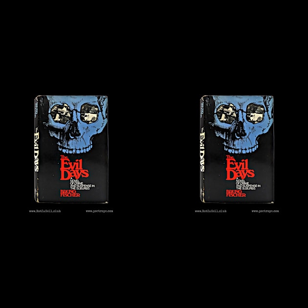 THE EVIL DAYS by Bruno Fischer –– Mug & Travel Mug by Rot In Hell Club