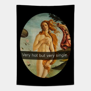 very hot but very single Tapestry