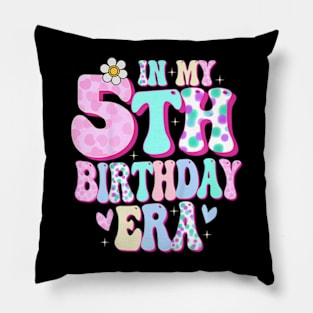 Kids In My 5th Birthday Era Girl Gifts Five Bday 5 Year Old Pillow