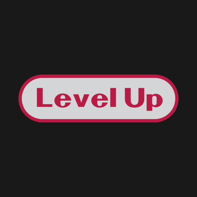 Level Up by WMKDesign