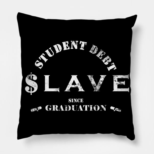 student loans funny Pillow by Yaman